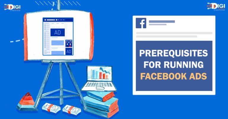 Prerequisites for Running Facebook Ads