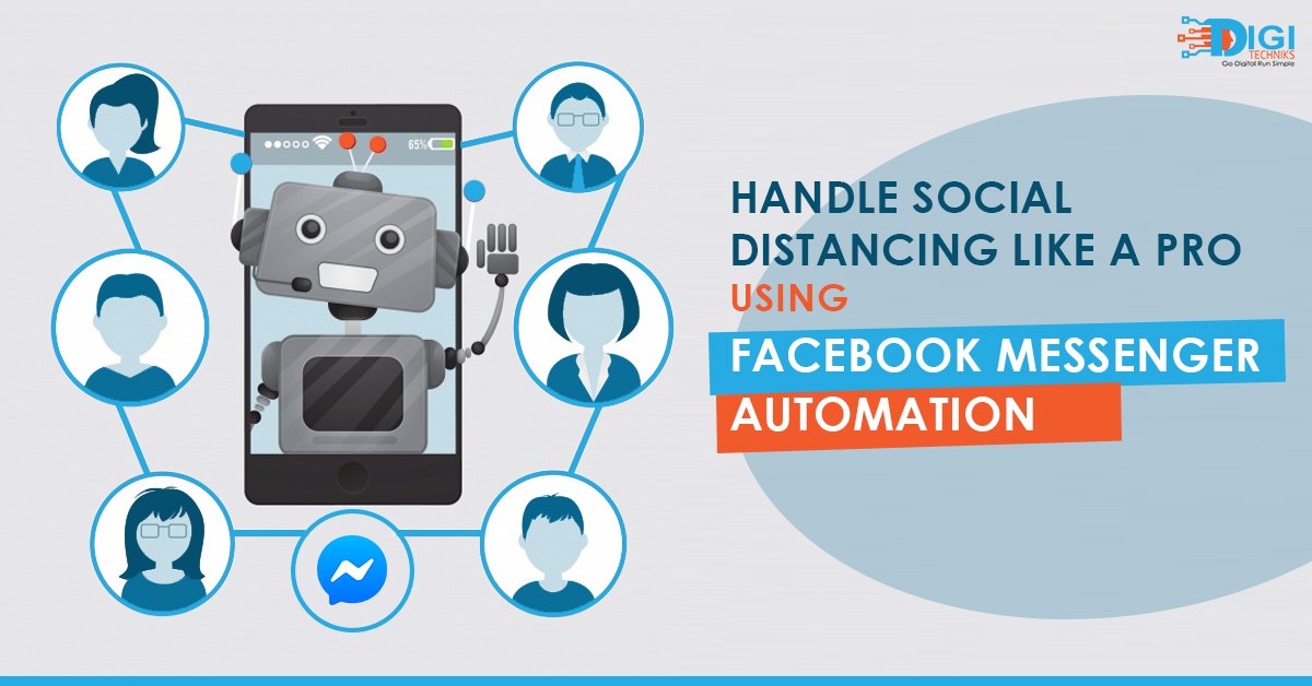 Handle Social Distancing Like a PRO using Facebook Messenger Automation